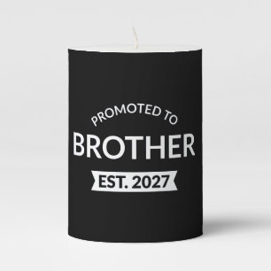 Promoted To Brother Est 2027 Big Brother II Pillar Candle