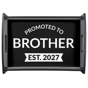Promoted To Brother Est 2027 Big Brother II Serving Tray