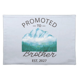 Promoted To Brother Est 2027 Big Brother VI Cloth Placemat