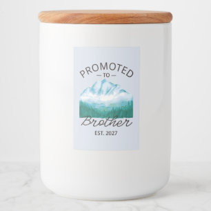 Promoted To Brother Est 2027 Big Brother VI Food Label