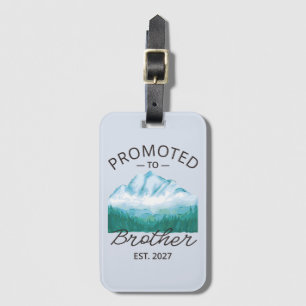 Promoted To Brother Est 2027 Big Brother VI Luggage Tag