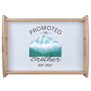 Promoted To Brother Est 2027 Big Brother VI Serving Tray