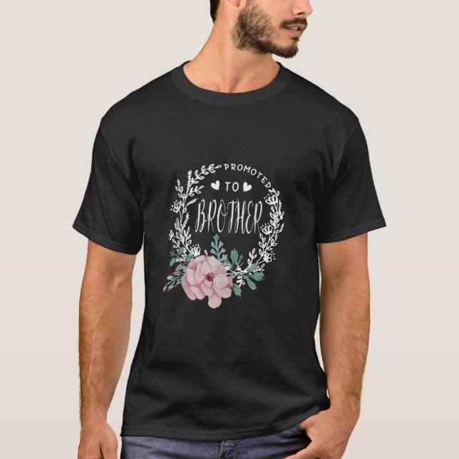 Promoted To BROTHER Flower Mother s Day Matching F T-Shirt (Front)