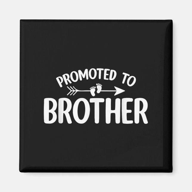 Promoted To Brother Funny Pregnancy Announcement B Magnet (Front)