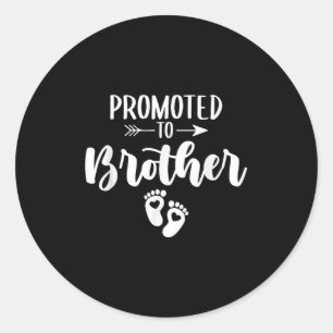 Promoted To Brother Funny Women Pregnancy Soon To Classic Round Sticker