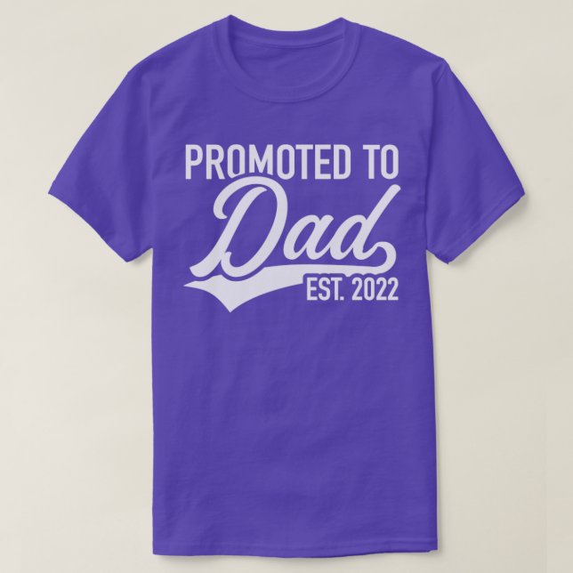 Promoted to dad 20221 T-Shirt (Design Front)