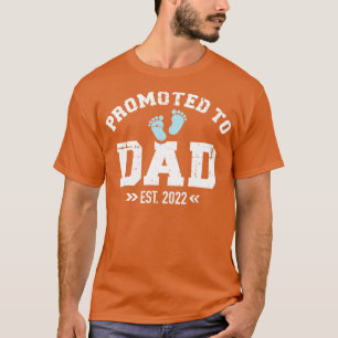 Promoted to dad 2022 T-Shirt