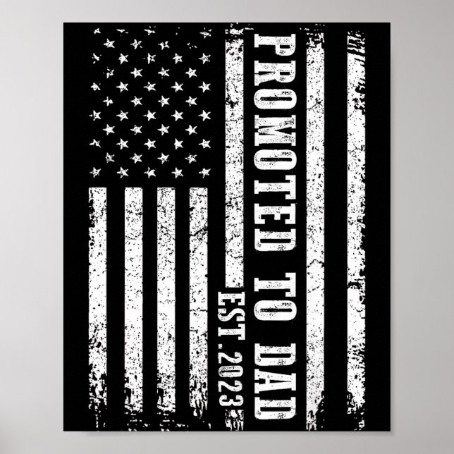 Promoted To Dad 2023 Funny Shirt For New Dad  Poster (Front)