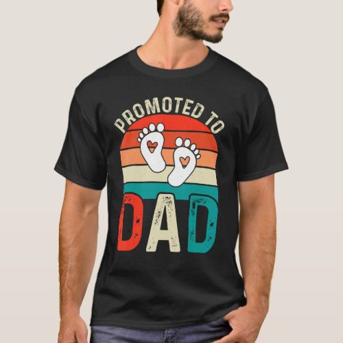 Promoted To Dad Baby Feet  First Fathers Day T_Shirt