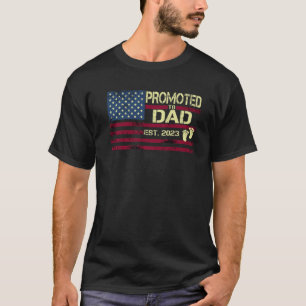 Promoted To Dad Est 2023 - Vintage American Flag T-Shirt