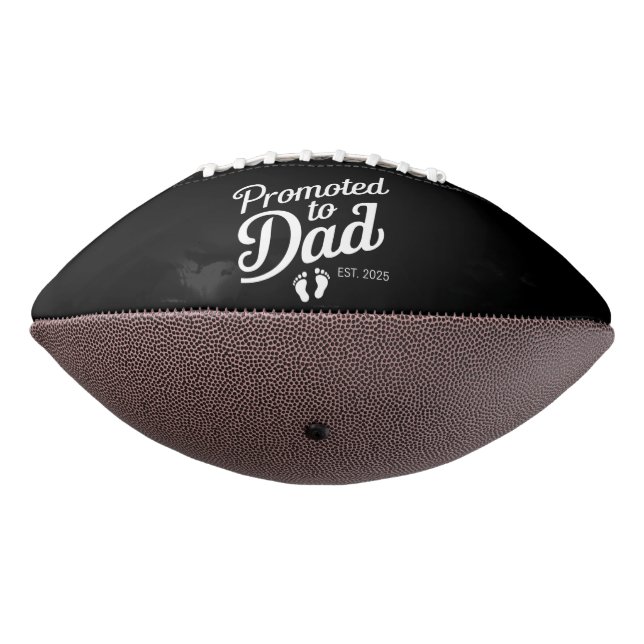 Promoted To Dad EST 2025 Funny Soon To Be Dad Football (Rotated 270)