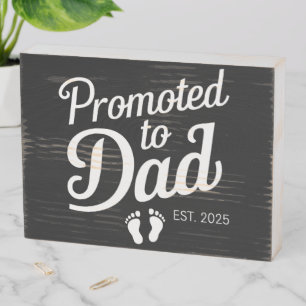 Promoted To Dad EST 2025 Funny Soon To Be Dad Wooden Box Sign