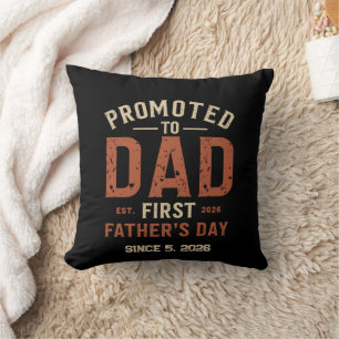 Promoted to Dad Est 2026 First Father's Day Vintag Throw Pillow