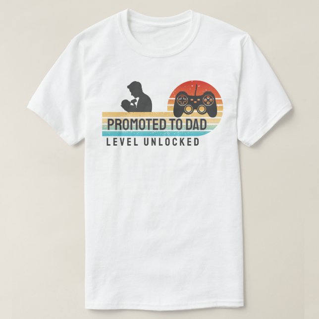 Promoted to Dad – Level Unlocked T-Shirt (Design Front)