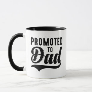 Promoted To Dad Mug