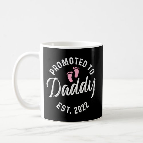 Promoted To Daddy 2022 Dad 2022 Best Daddy 2022 Coffee Mug
