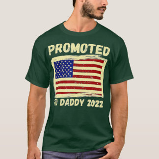 Promoted To Daddy 2022 First Time Fathers Day New  T-Shirt