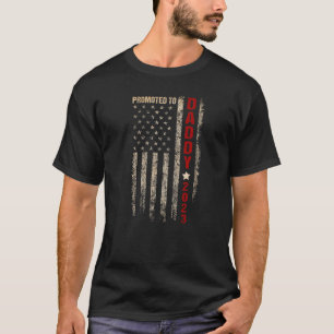 Promoted To Daddy 2023 Vintage Flag First Time Fat T-Shirt