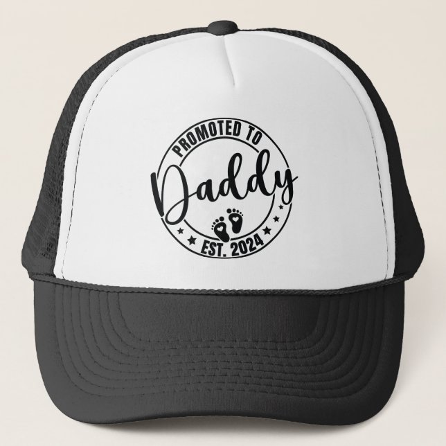 Promoted to Daddy 2024, Funny Humor New Dad Trucker Hat (Front)