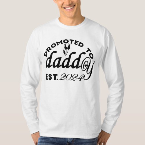 promoted to daddy 2024 T_Shirt