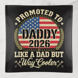 Promoted to Daddy 2026 Funny American Flag Trinket Tray