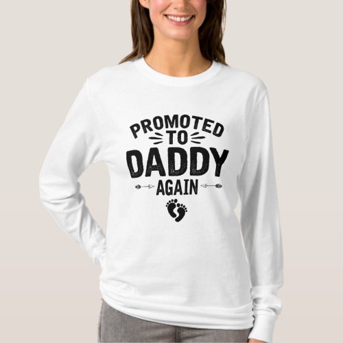 Promoted To Daddy Again Vintage Fathers Day For D T_Shirt