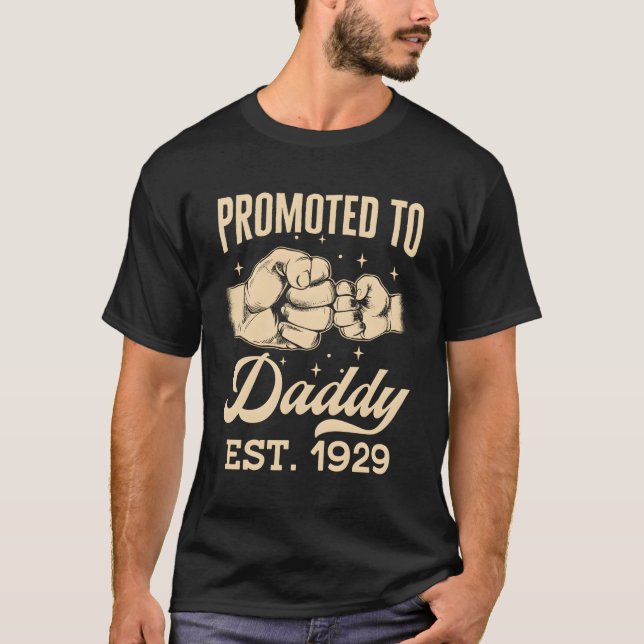 Promoted To Daddy Est 1929 First Time Dad Father'S T-Shirt (Front)