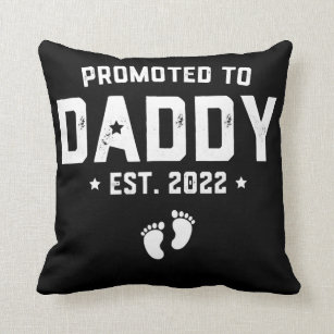 Promoted To Daddy Est 2022 Baby Gift For New Throw Pillow