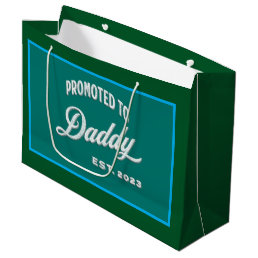 Promoted To Daddy Est. 2023 For First Time Father Large Gift Bag