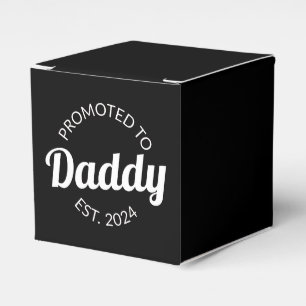 Promoted To Daddy Est. 2024 I Favor Boxes