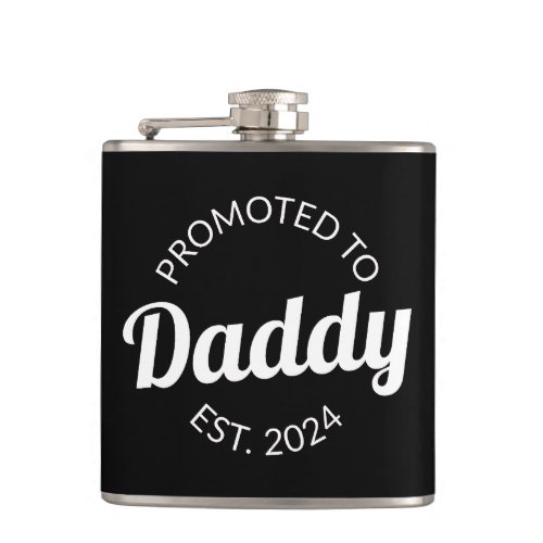 Promoted To Daddy Est 2024 I Flask