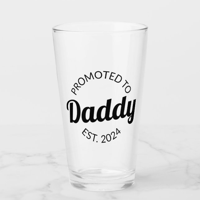 Promoted To Daddy Est. 2024 I Glass (Front)