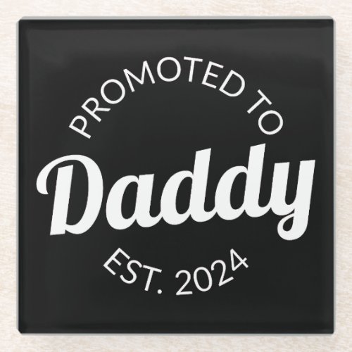 Promoted To Daddy Est 2024 I Glass Coaster