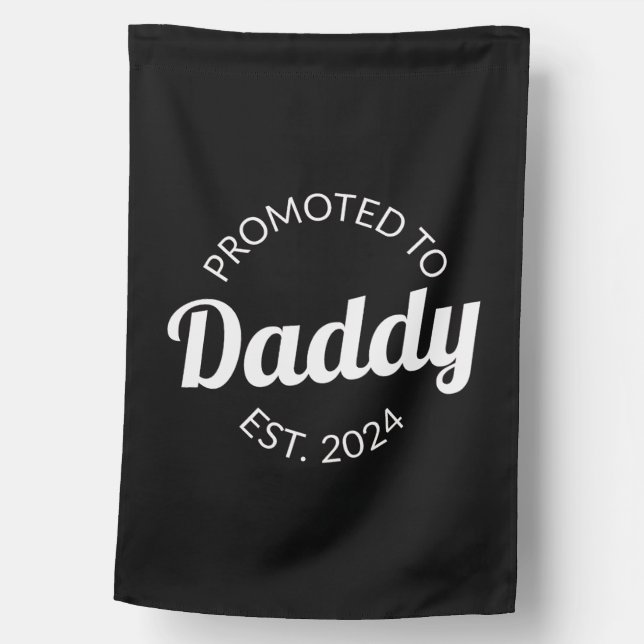 Promoted To Daddy Est. 2024 I House Flag (Front)