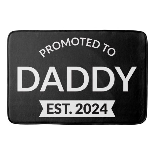 Promoted To Daddy Est 2024 II Bath Mat