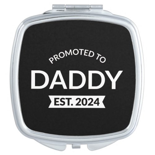 Promoted To Daddy Est 2024 II Compact Mirror