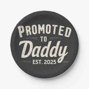 Promoted to Daddy Est. 2025 Dad to Be Fathers Day Paper Plates
