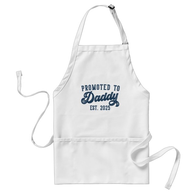 Promoted To Daddy EST. 2025 Funny Soon To Be Dad Adult Apron (Front)
