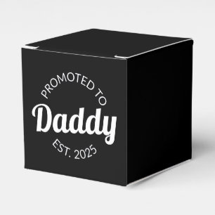 Promoted To Daddy Est. 2025 I Favor Boxes