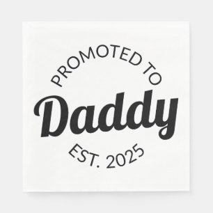 Promoted To Daddy Est. 2025 I Napkins