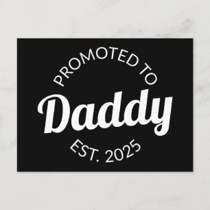 Promoted To Daddy Est. 2025 I Postcard