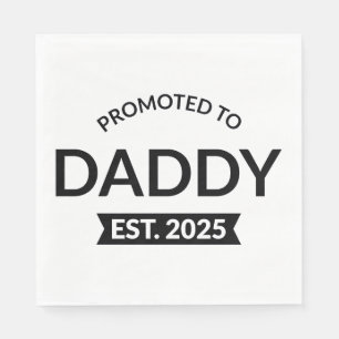 Promoted To Daddy Est. 2025 II Napkins