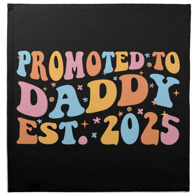 Promoted To Daddy Est. 2025 III Cloth Napkin (Front)