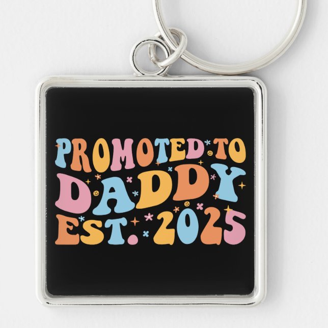 Promoted To Daddy Est. 2025 III Keychain (Front)