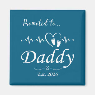 Promoted To Daddy Est 2026 Baby Announcement Magnet