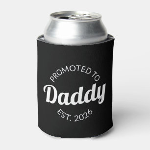 Promoted To Daddy Est. 2026 I Can Cooler