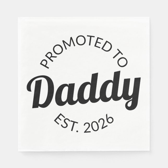 Promoted To Daddy Est. 2026 I Napkins (Front)