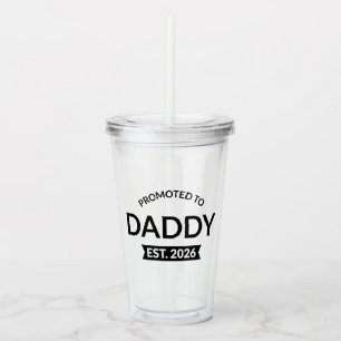 Promoted To Daddy Est. 2026 II Acrylic Tumbler