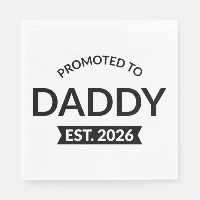 Promoted To Daddy Est. 2026 II Napkins (Front)