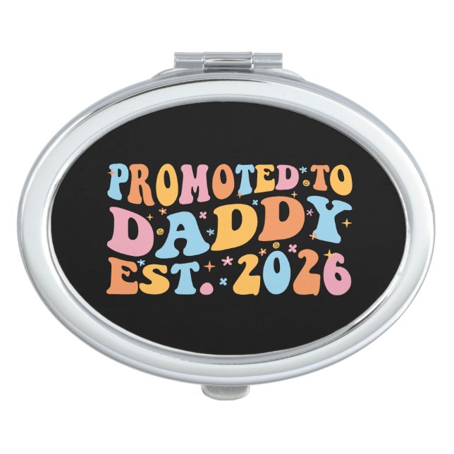 Promoted To Daddy Est. 2026 III Compact Mirror (Front)
